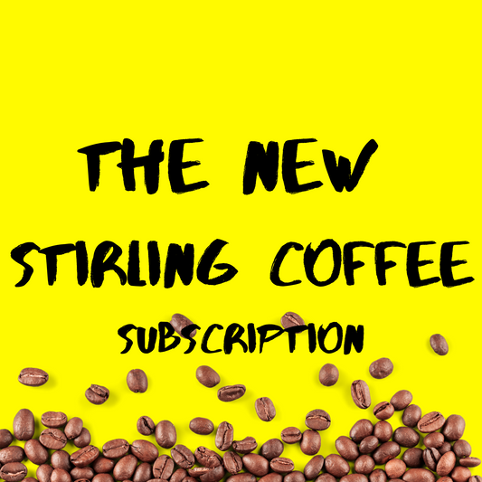 The Stirling Coffee Subscription 2022 (BEANS)